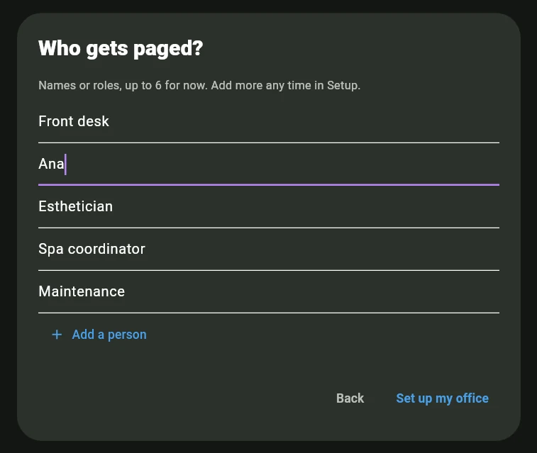 The third question, Who gets paged?, with names and roles such as Front desk and Ana, an Add a person link, and the button Set up my office.